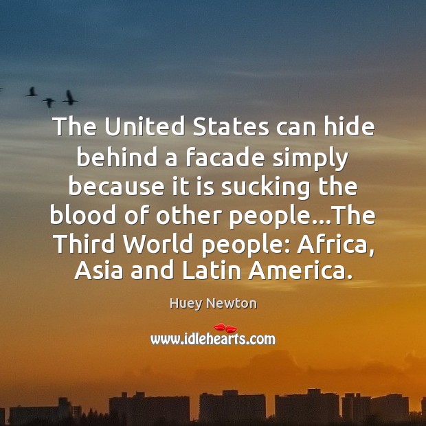 The United States can hide behind a facade simply because it is Image