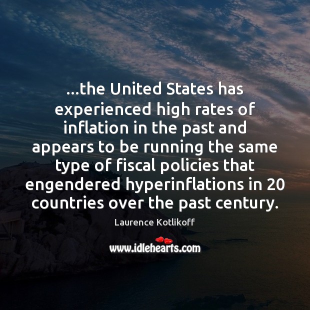 …the United States has experienced high rates of inflation in the past Image