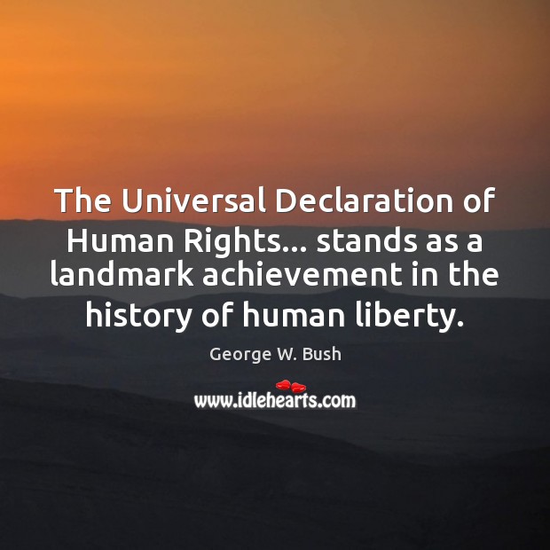 The Universal Declaration of Human Rights… stands as a landmark achievement in Image