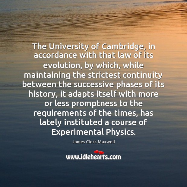 The University of Cambridge, in accordance with that law of its evolution, Image