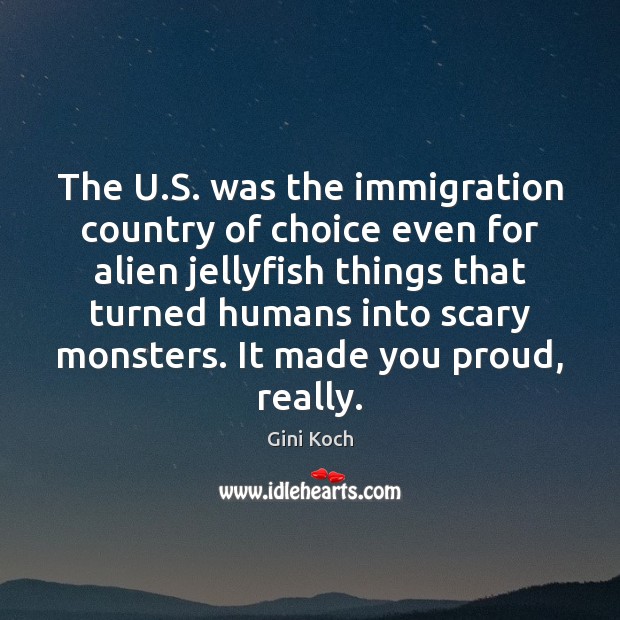 The U.S. was the immigration country of choice even for alien Image