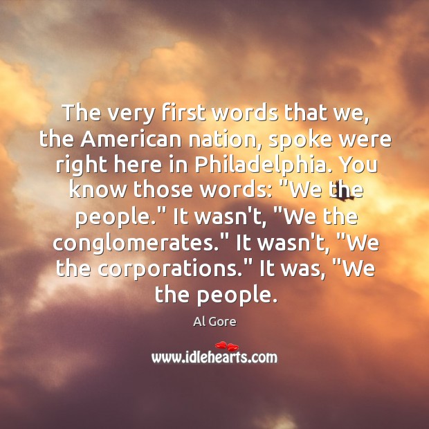 The very first words that we, the American nation, spoke were right Image