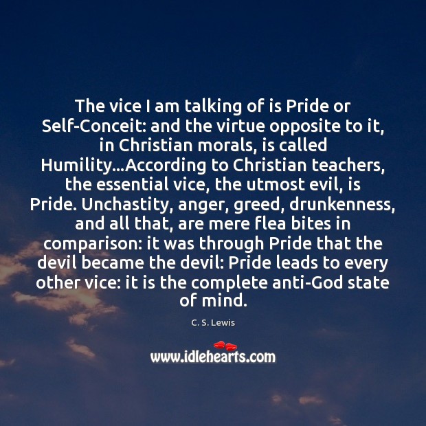 The vice I am talking of is Pride or Self-Conceit: and the Comparison Quotes Image
