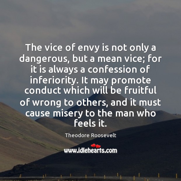 The vice of envy is not only a dangerous, but a mean Envy Quotes Image