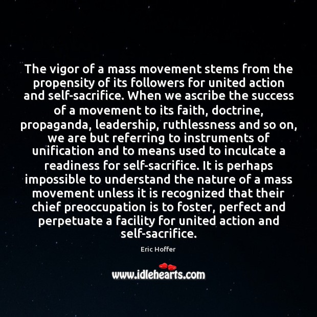 The vigor of a mass movement stems from the propensity of its Image