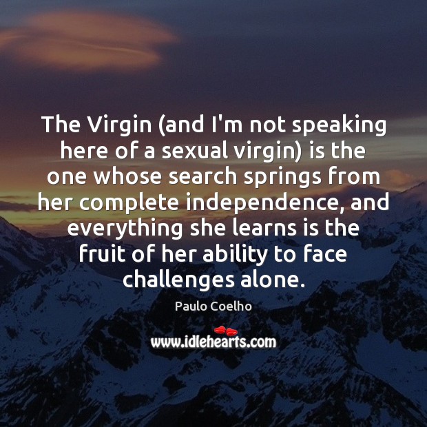 The Virgin (and I’m not speaking here of a sexual virgin) is Image