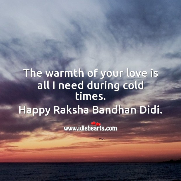 The warmth of your love Raksha Bandhan Quotes Image