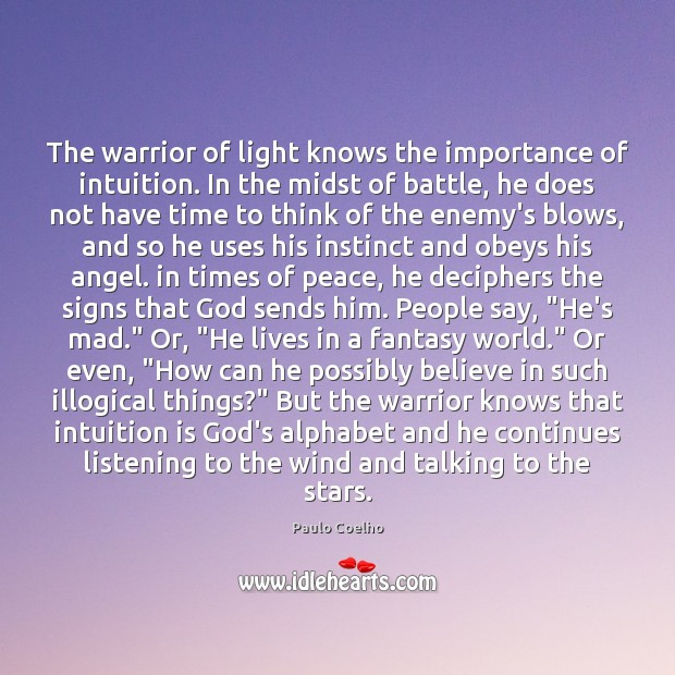 The warrior of light knows the importance of intuition. In the midst Image