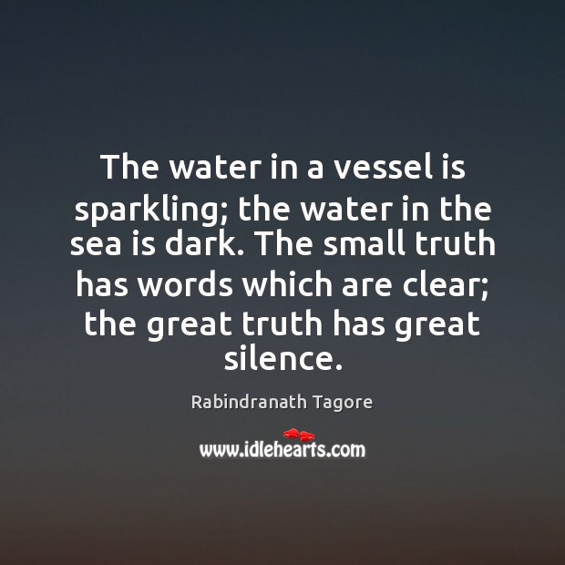 The water in a vessel is sparkling; the water in the sea Sea Quotes Image