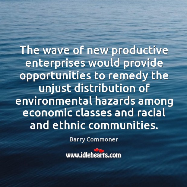 The wave of new productive enterprises would provide opportunities to remedy the Image