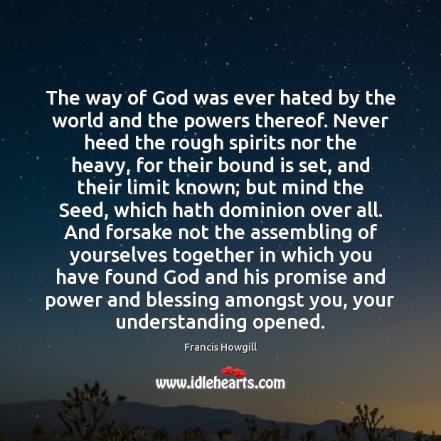 The way of God was ever hated by the world and the Promise Quotes Image