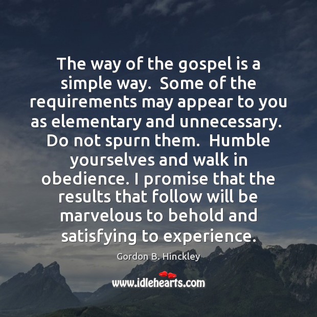 The way of the gospel is a simple way.  Some of the Promise Quotes Image
