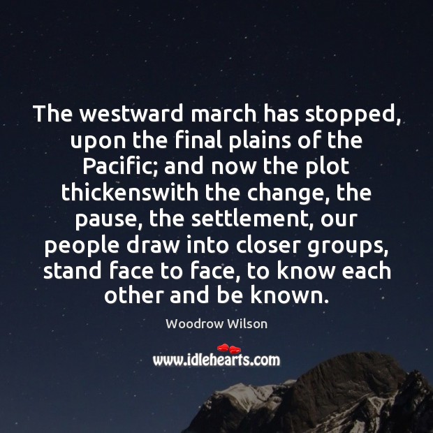 The westward march has stopped, upon the final plains of the Pacific; Image