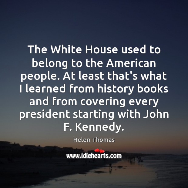 The White House used to belong to the American people. At least Image
