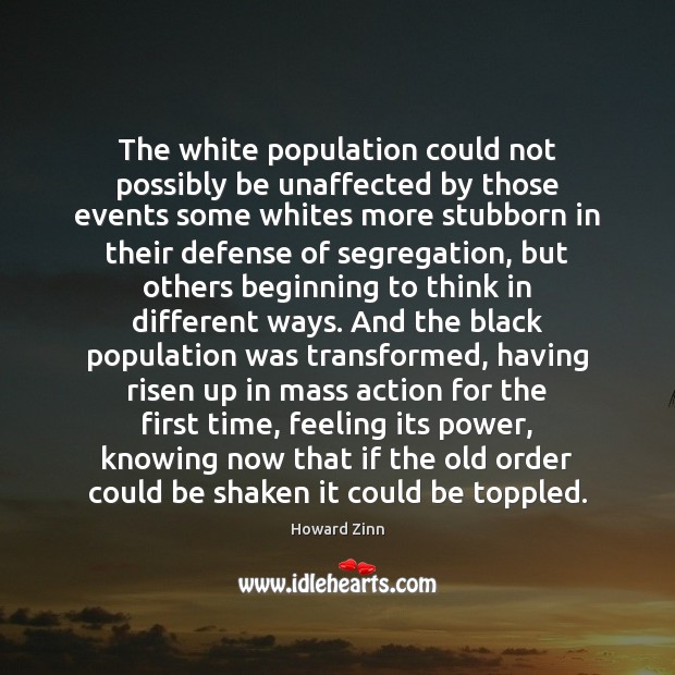 The white population could not possibly be unaffected by those events some Image