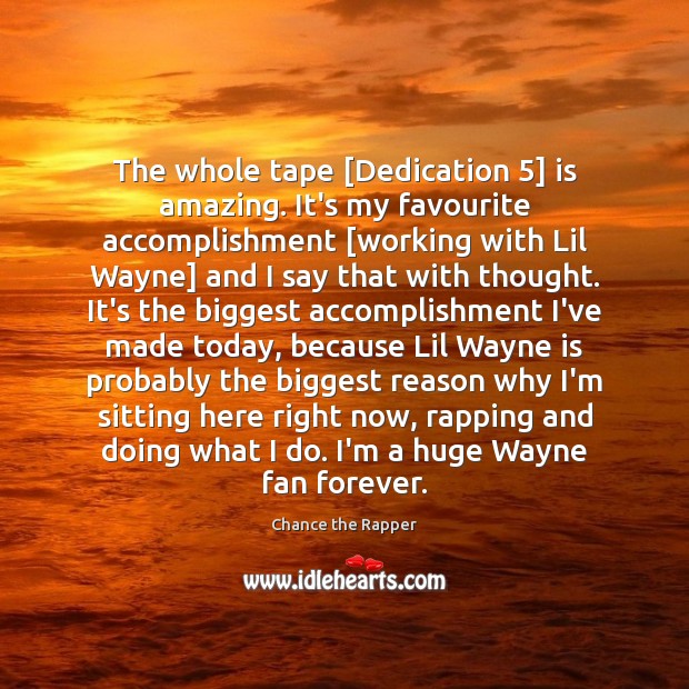 The whole tape [Dedication 5] is amazing. It’s my favourite accomplishment [working with Image