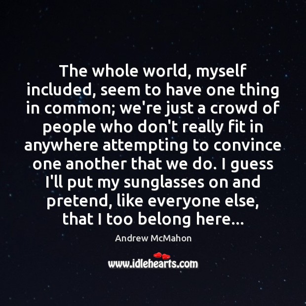 The whole world, myself included, seem to have one thing in common; Image