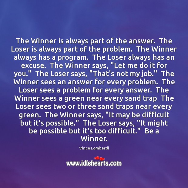 The Winner is always part of the answer.  The Loser is always Image