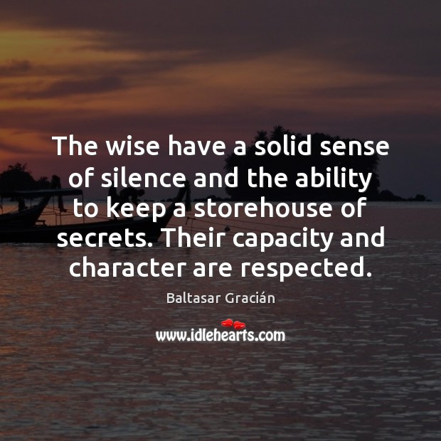The wise have a solid sense of silence and the ability to Image