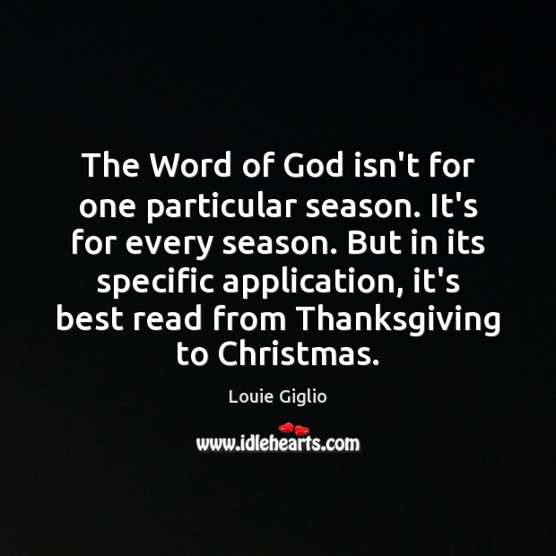 The Word of God isn’t for one particular season. It’s for every Thanksgiving Quotes Image