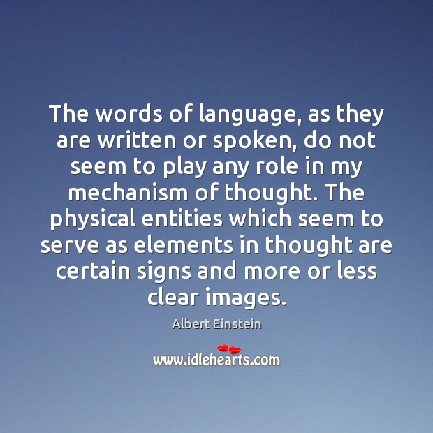 The words of language, as they are written or spoken, do not Image