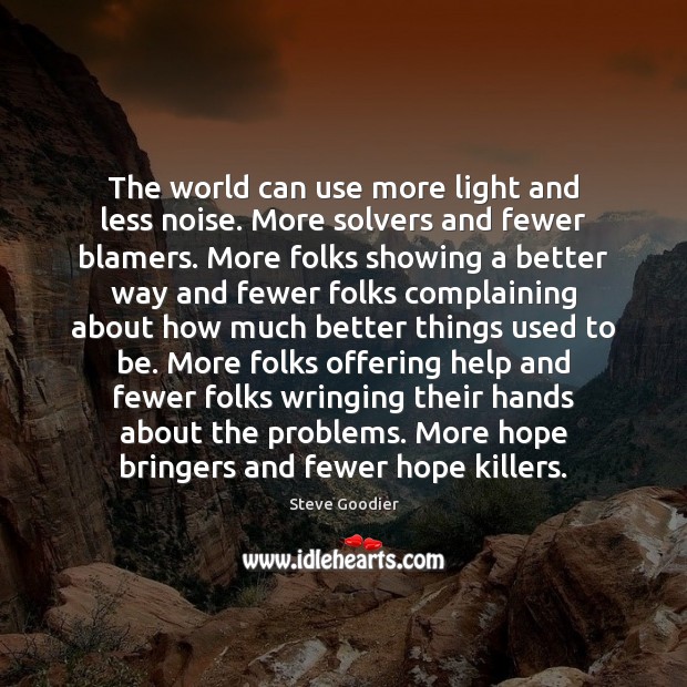 The world can use more light and less noise. More solvers and Image
