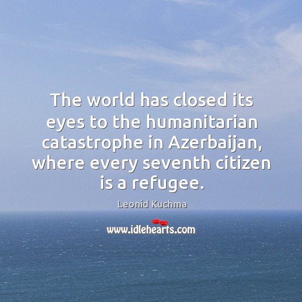 The world has closed its eyes to the humanitarian catastrophe in azerbaijan 