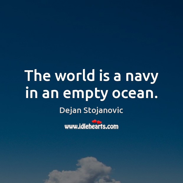 The world is a navy in an empty ocean. Image