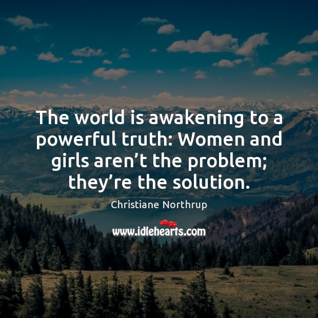 The world is awakening to a powerful truth: Women and girls aren’ Image
