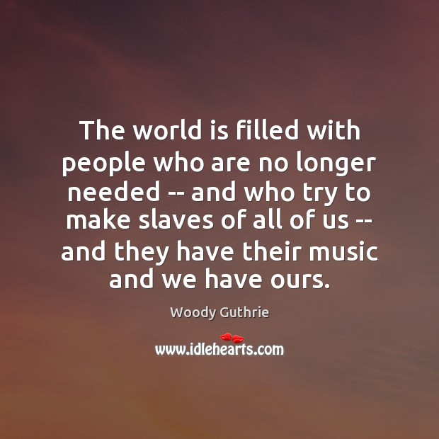 The world is filled with people who are no longer needed — Image