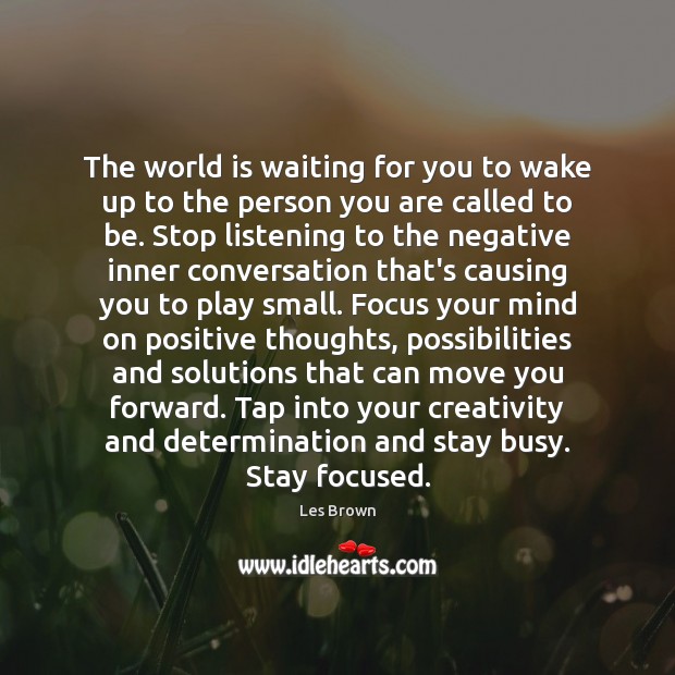 The world is waiting for you to wake up to the person Determination Quotes Image