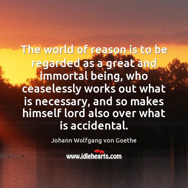 The world of reason is to be regarded as a great and Image