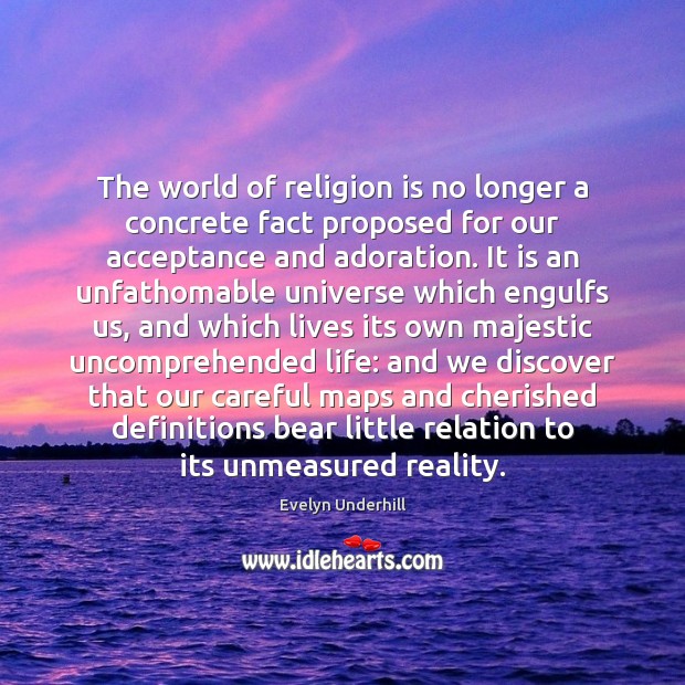 The world of religion is no longer a concrete fact proposed for Religion Quotes Image