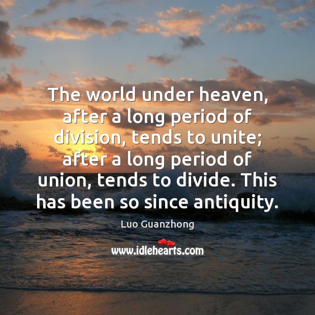 The world under heaven, after a long period of division, tends to Image