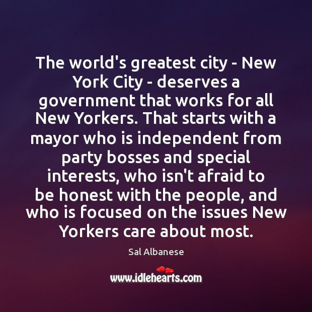 The world’s greatest city – New York City – deserves a government Honesty Quotes Image