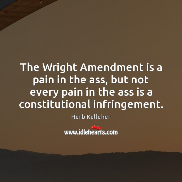 The Wright Amendment is a pain in the ass, but not every Image