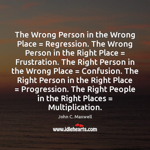 The Wrong Person in the Wrong Place = Regression. The Wrong Person in Image