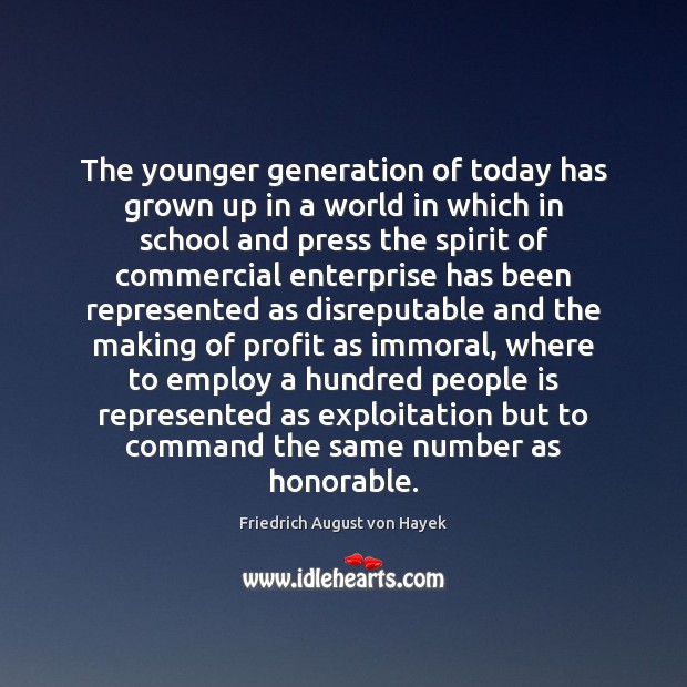 The younger generation of today has grown up in a world in School Quotes Image