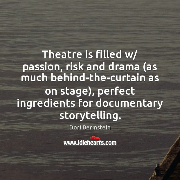 Theatre is filled w/ passion, risk and drama (as much behind-the-curtain as Image