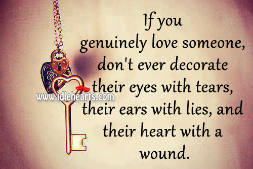 If you genuinely love someone Love Someone Quotes Image