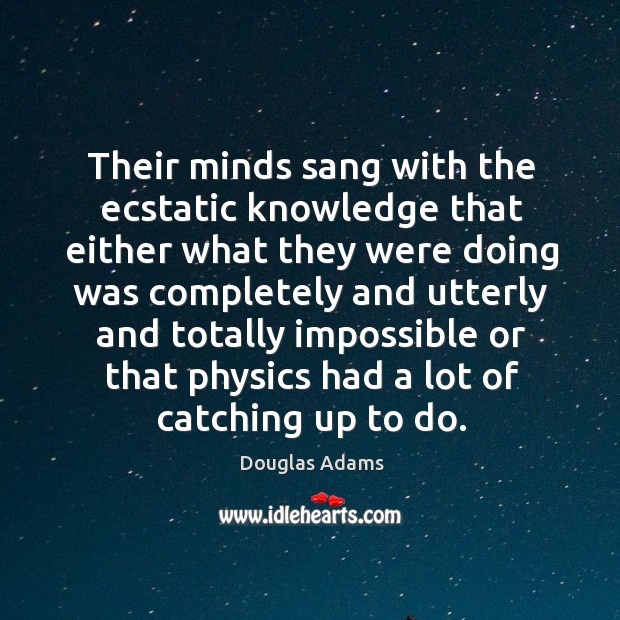 Their minds sang with the ecstatic knowledge that either what they were Image
