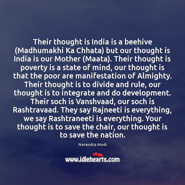Their thought is India is a beehive (Madhumakhi Ka Chhata) but our Poverty Quotes Image
