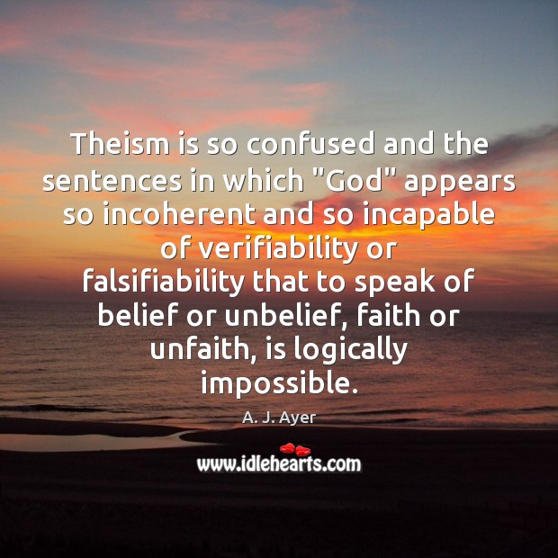 Theism is so confused and the sentences in which “God” appears so Image