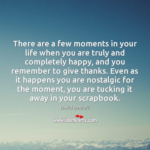 There are a few moments in your life when you are truly Image