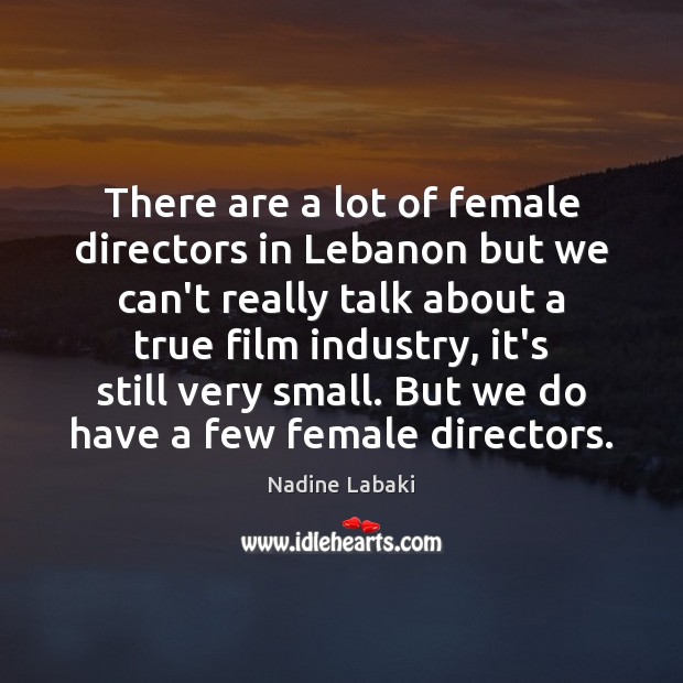 There are a lot of female directors in Lebanon but we can’t Image