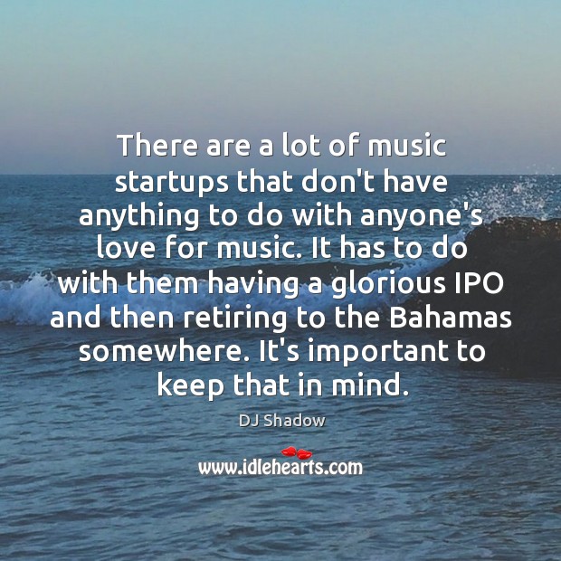 There are a lot of music startups that don’t have anything to Image