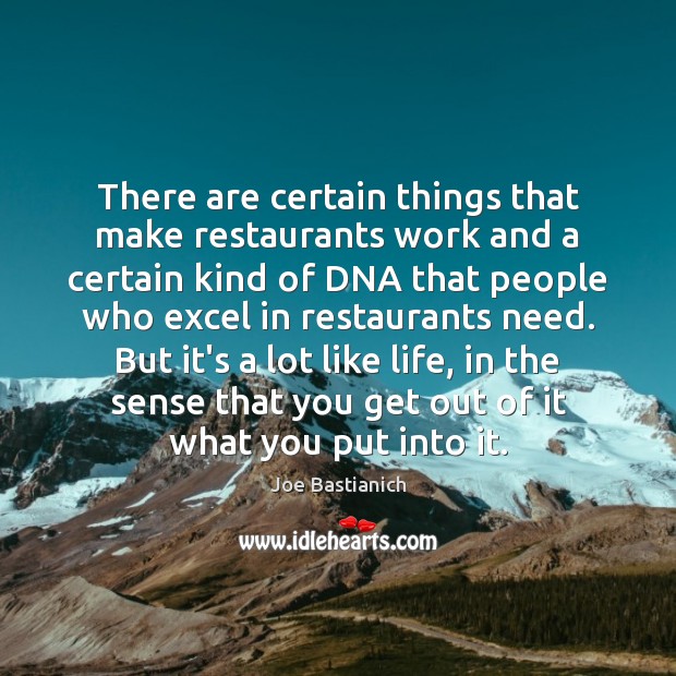 There are certain things that make restaurants work and a certain kind Image