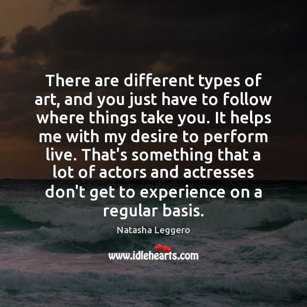 There are different types of art, and you just have to follow 