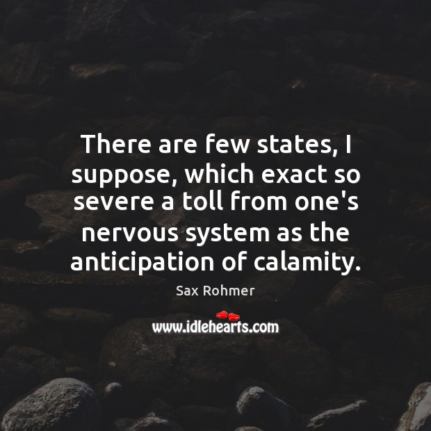 There are few states, I suppose, which exact so severe a toll Image