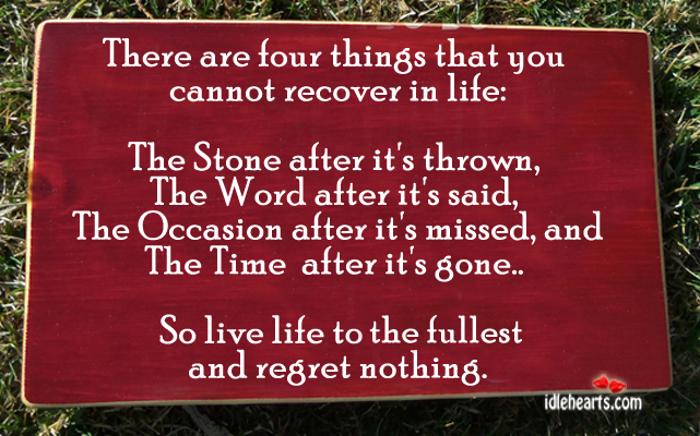 Things that you cannot recover in life. Image